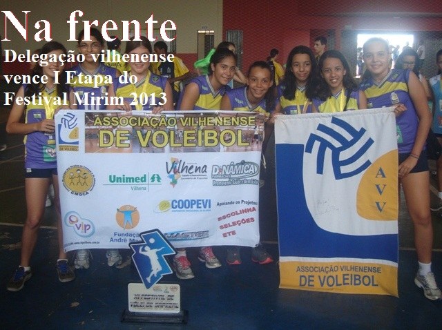 Vôlei vilhenense faz bonito em Sapezal - MT e lidera Festival Mirim 2013