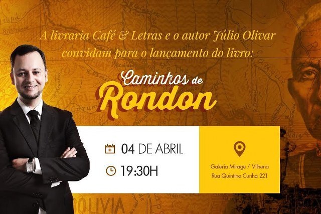 Livro de Vilhenense sobre Rondon fortalece marketing do Turismo de Rondônia