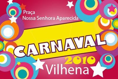 VEJA COMO VAI SER O CARNAVAL EM VILHENA