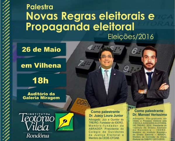 Juiz e advogado palestram sobre novas regras do processo eleitoral em Vilhena 