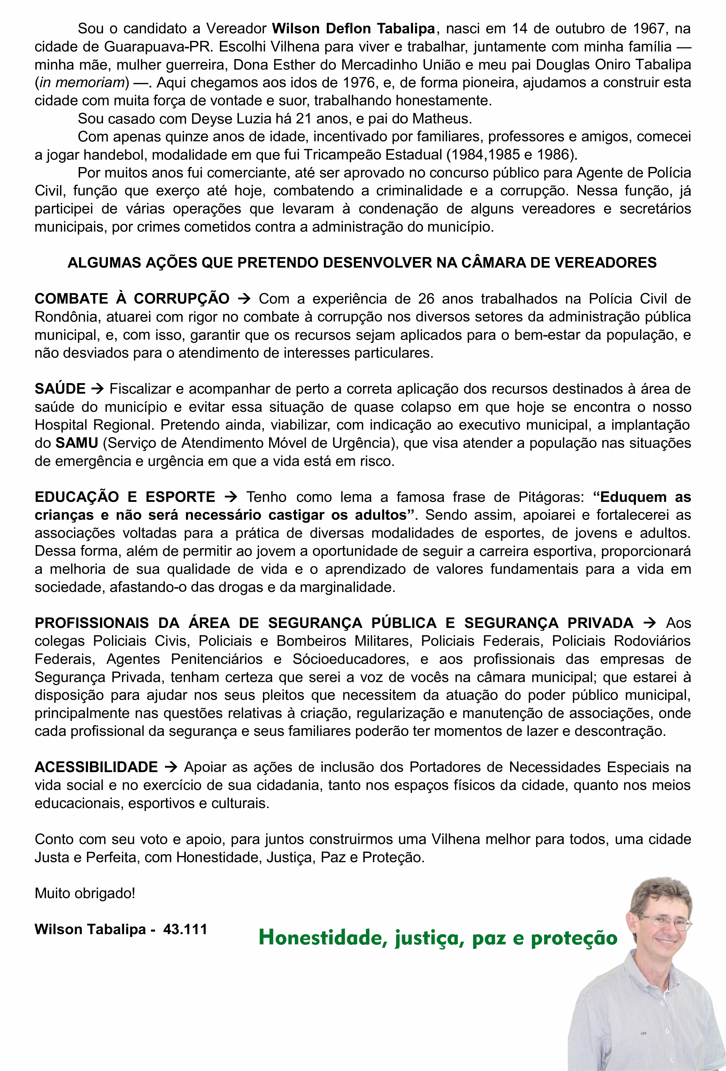Pioneiro em Vilhena, policial civil candidato a vereador divulga carta com propostas