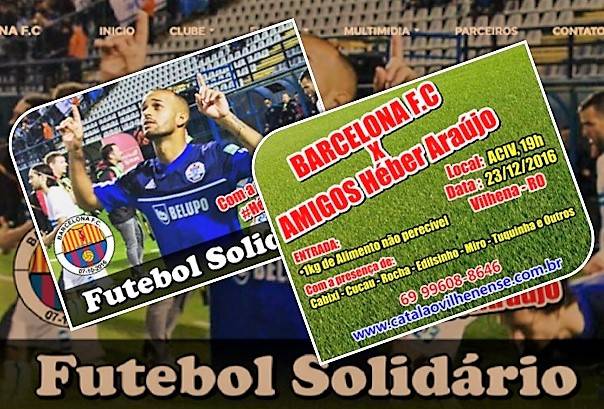   Barcelona e Heber Araújo promovem jogo beneficente no próximo dia 23 em Vilhena