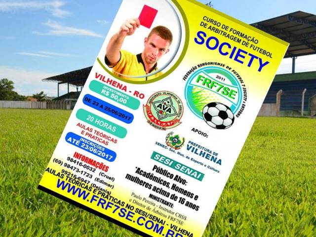 FRF7SE e AVA realizarão em Vilhena curso de formação de árbitros de Futebol Society