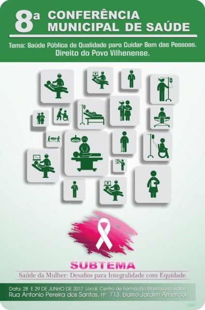 Prefeitura realiza 8ª Conferência Municipal de Saúde de Vilhena visando melhorar setor