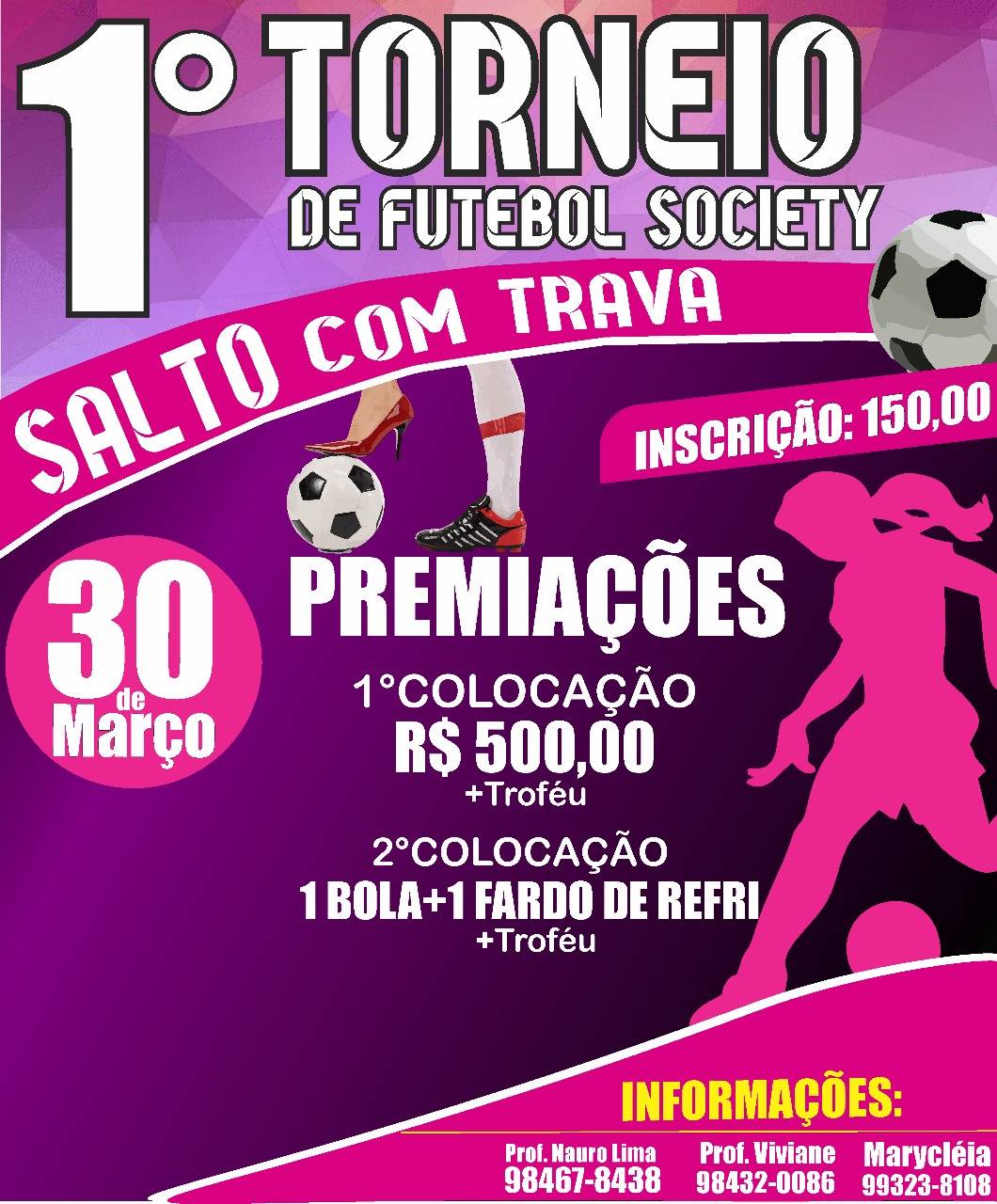 Aberto as inscrições para o 1º Torneio de Futebol Society Feminino “Salto Com Trava”