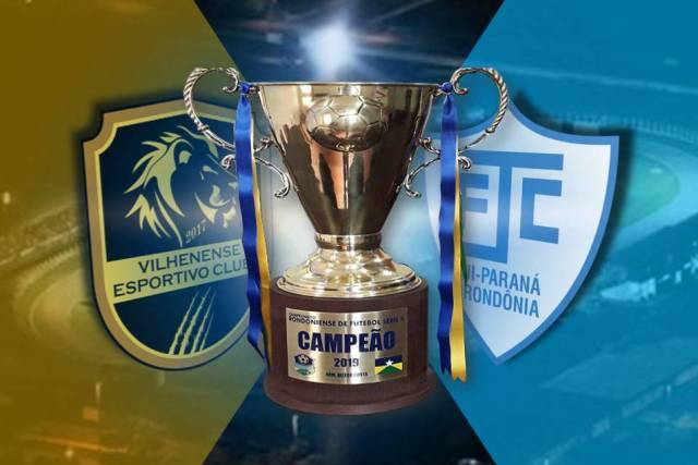 Vilhenense e Ji-Paraná duelam neste sábado pelo título do Campeonato Rondoniense 2019