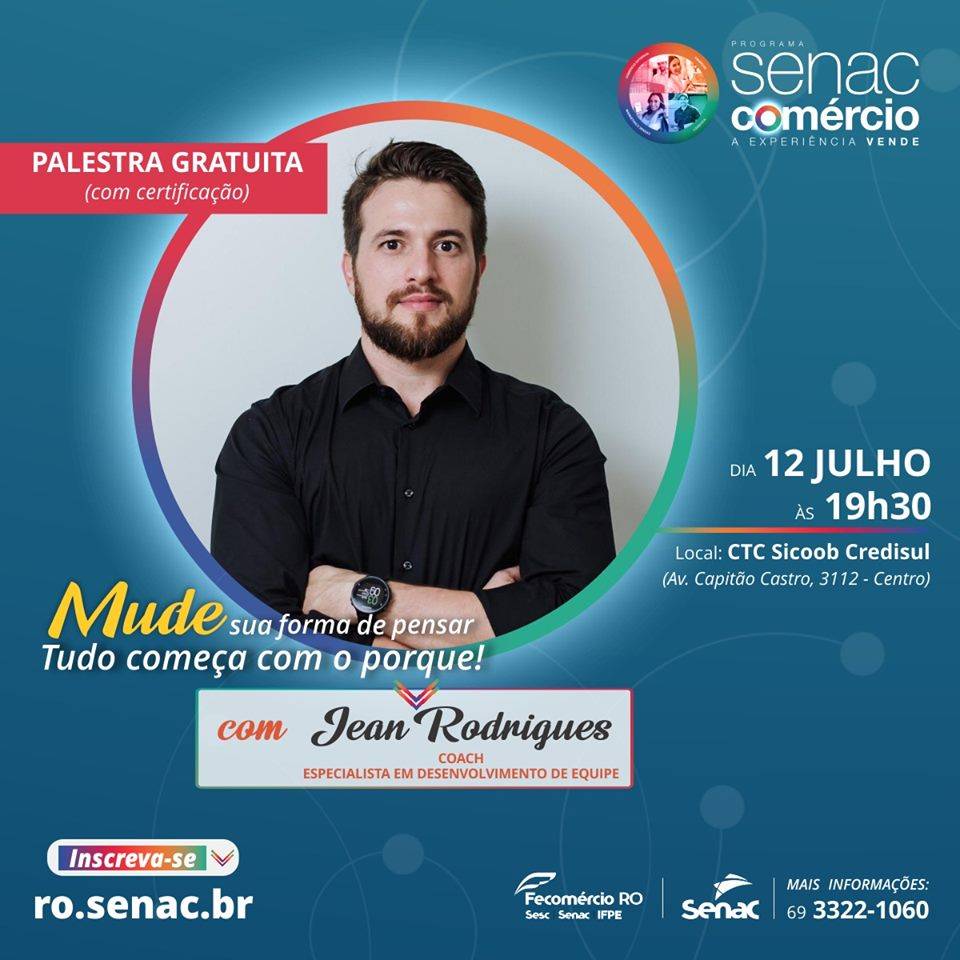 Senac promove dentro, do Sicoob Sabor, em Vilhena, palestra “Mude Sua Forma de Pensar: Tudo Começa Com o Porque”