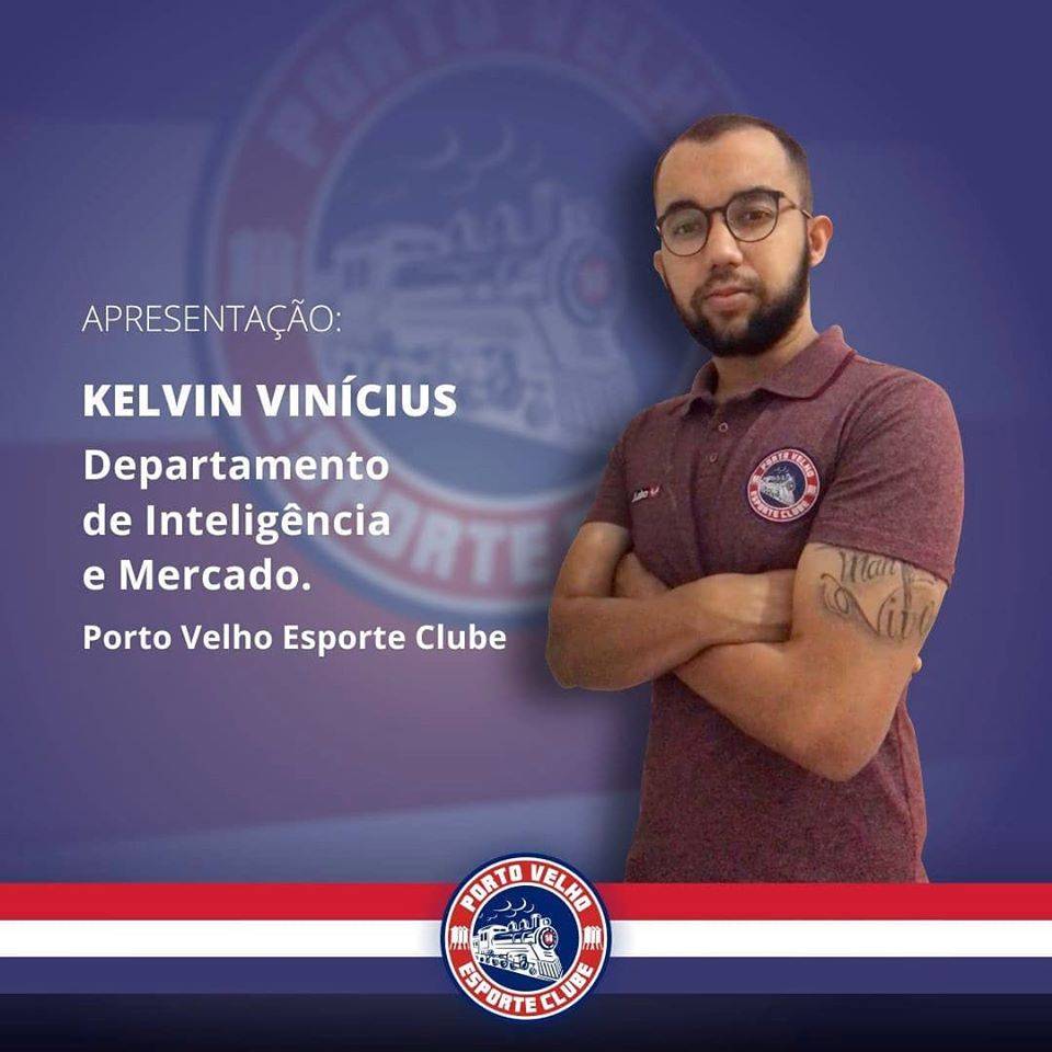Kelvin Vinícius, ex-Vilhenense, integra o Departamento de Inteligência e Mercado do Porto Velho