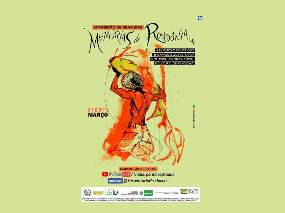 Exposição de gravuras “Memórias de Rondônia” será realizada através de lives nos dias 20, 21, e 22 de março