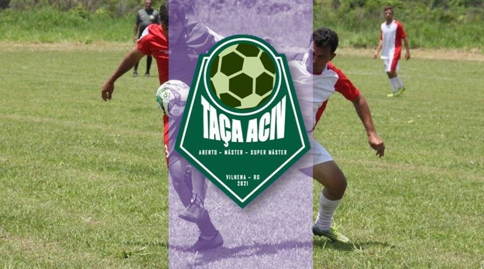Taça Aciv 2021 começa hoje; primeiro final de semana de confrontos terá 12 jogos pelos torneios Aberto e Máster