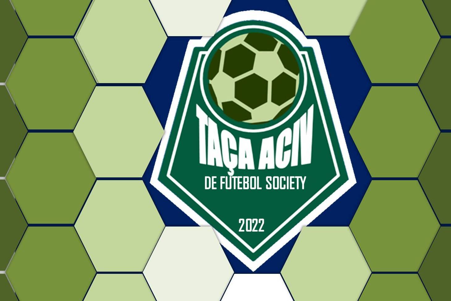 Coordenação da Taça Aciv de Futebol Society prorroga até o dia 23 de setembro o prazo para equipes confirmarem participação