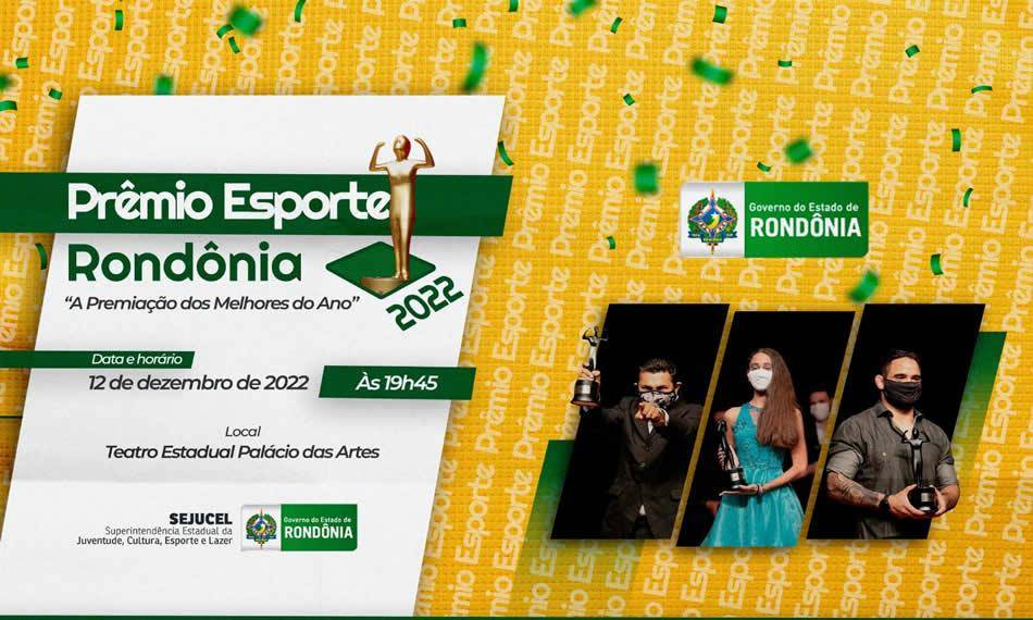 Festa do Prêmio Esporte Rondônia 2022 acontece segunda-feira no Palácio das Artes, em Porto Velho