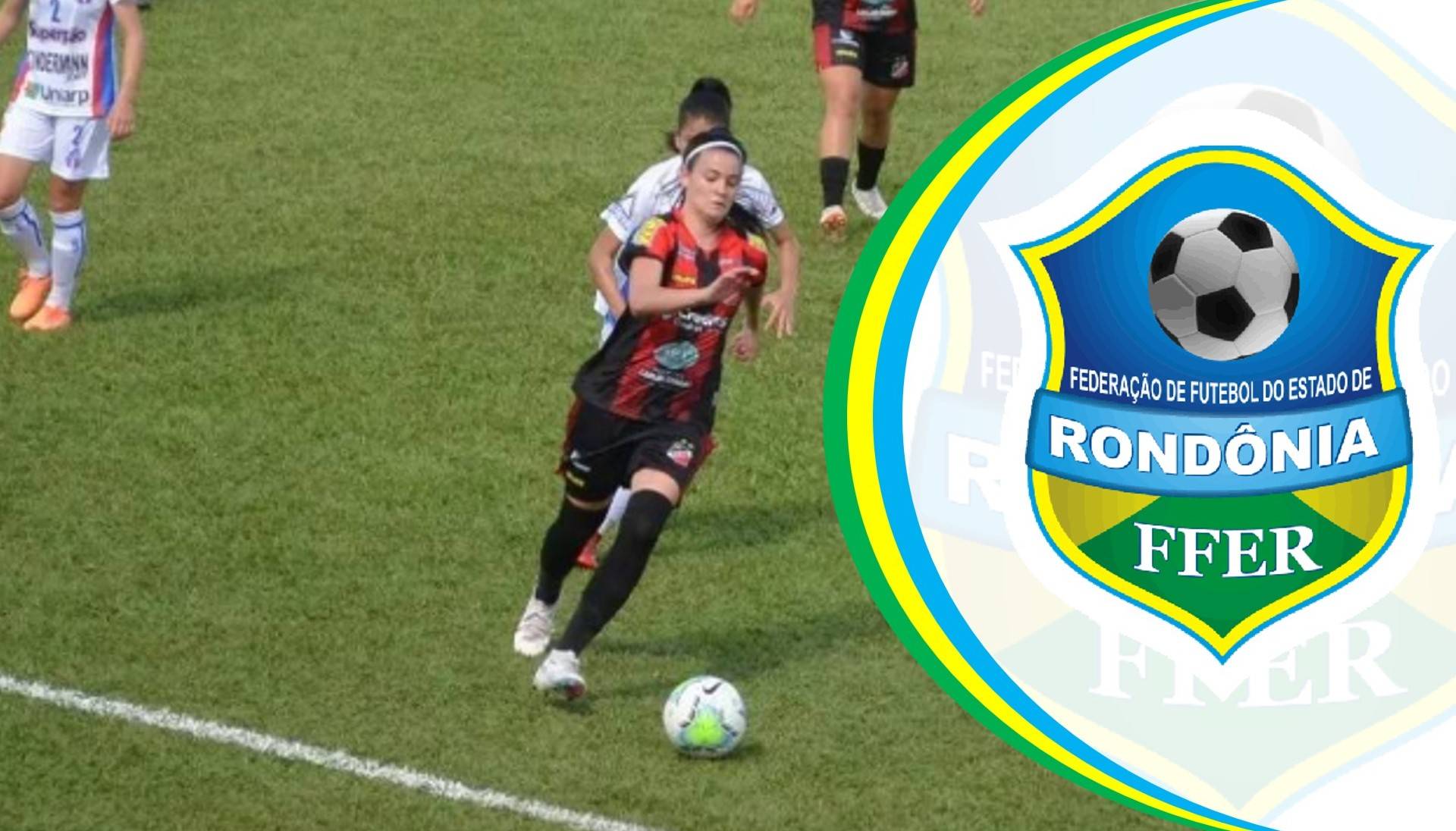 FFER abre período de inscrições para a disputa do Campeonato Rondoniense Feminino; prazo vai até 28 de abril