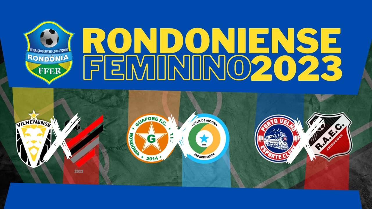 Campeonato Rondoniense Feminino começa neste final de semana com jogos em Vilhena, Rolim de Moura e Porto Velho