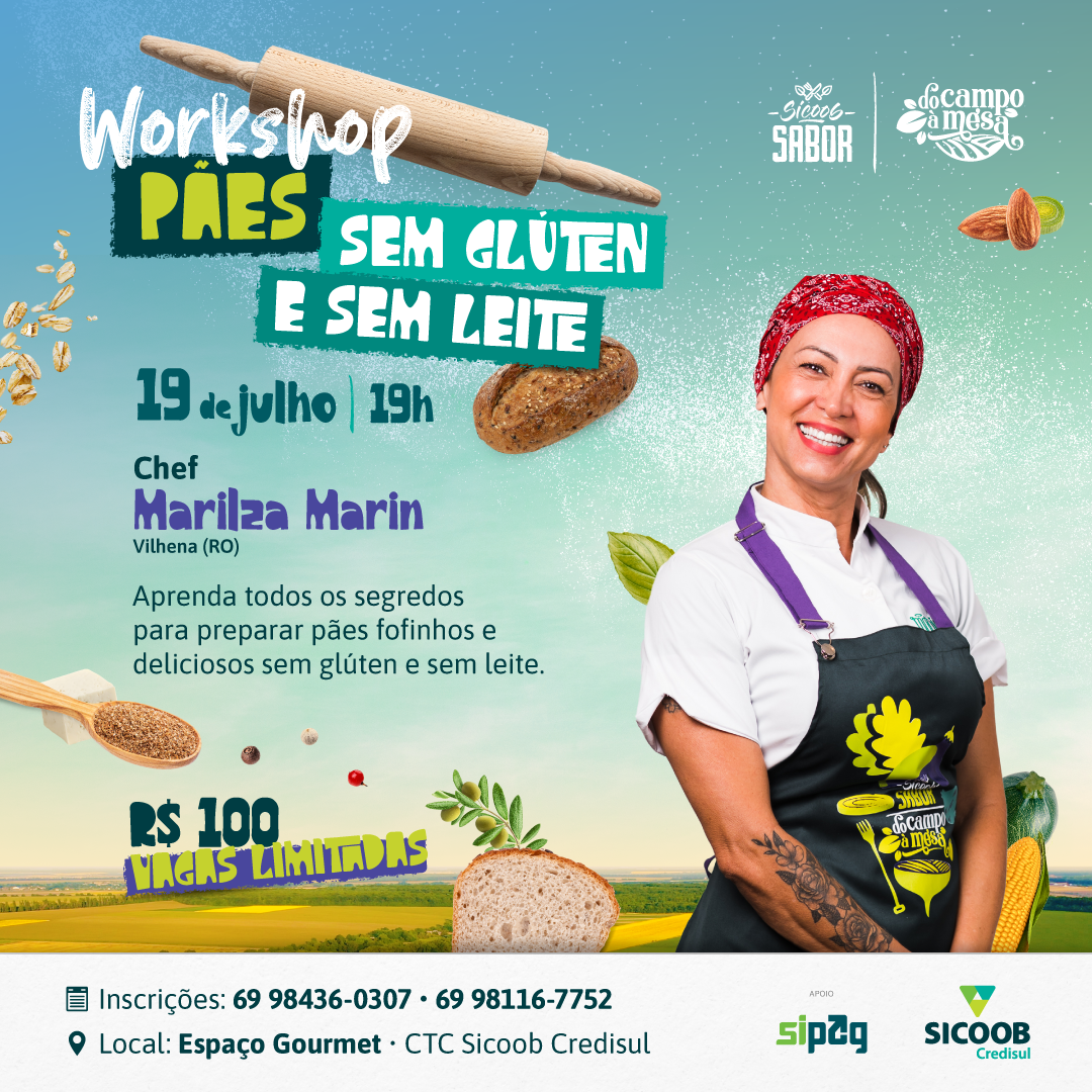 Chef Marilza Marin comanda oficina de pães sem glúten e lactose no 6º Sicoob Sabor