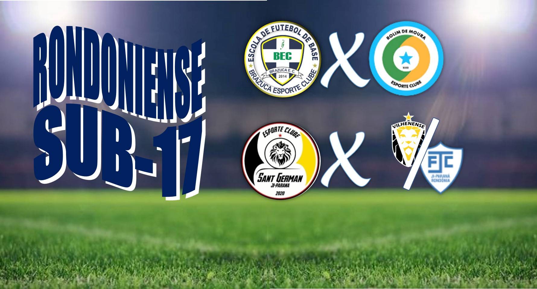 Semifinal do Rondoniense Sub-17: Rolim de Moura, Sant German e Brazuca Garantem Vagas