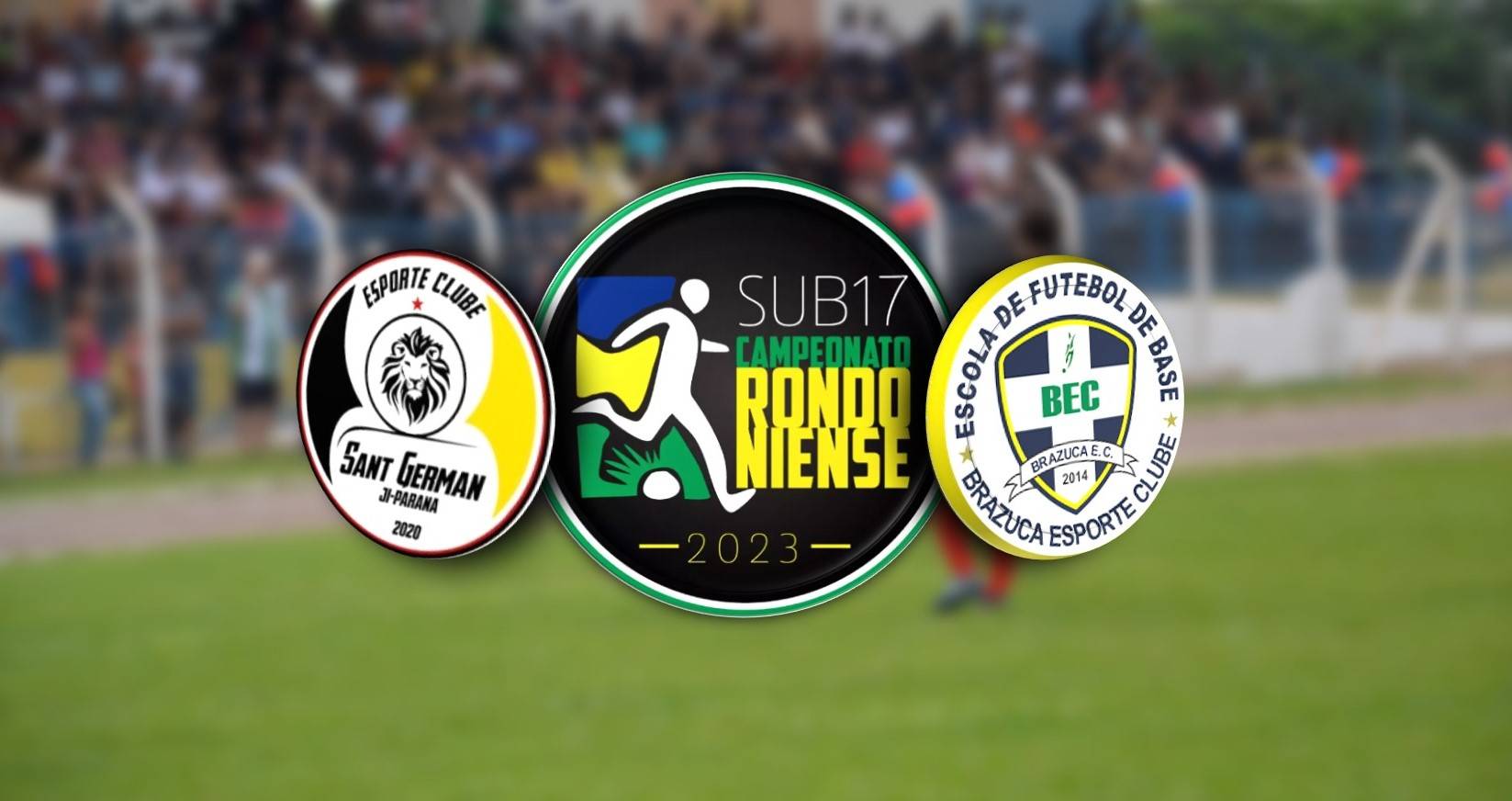 Sant German e Brazuca definem em dois jogos o título do Campeonato Rondoniense Sub-17