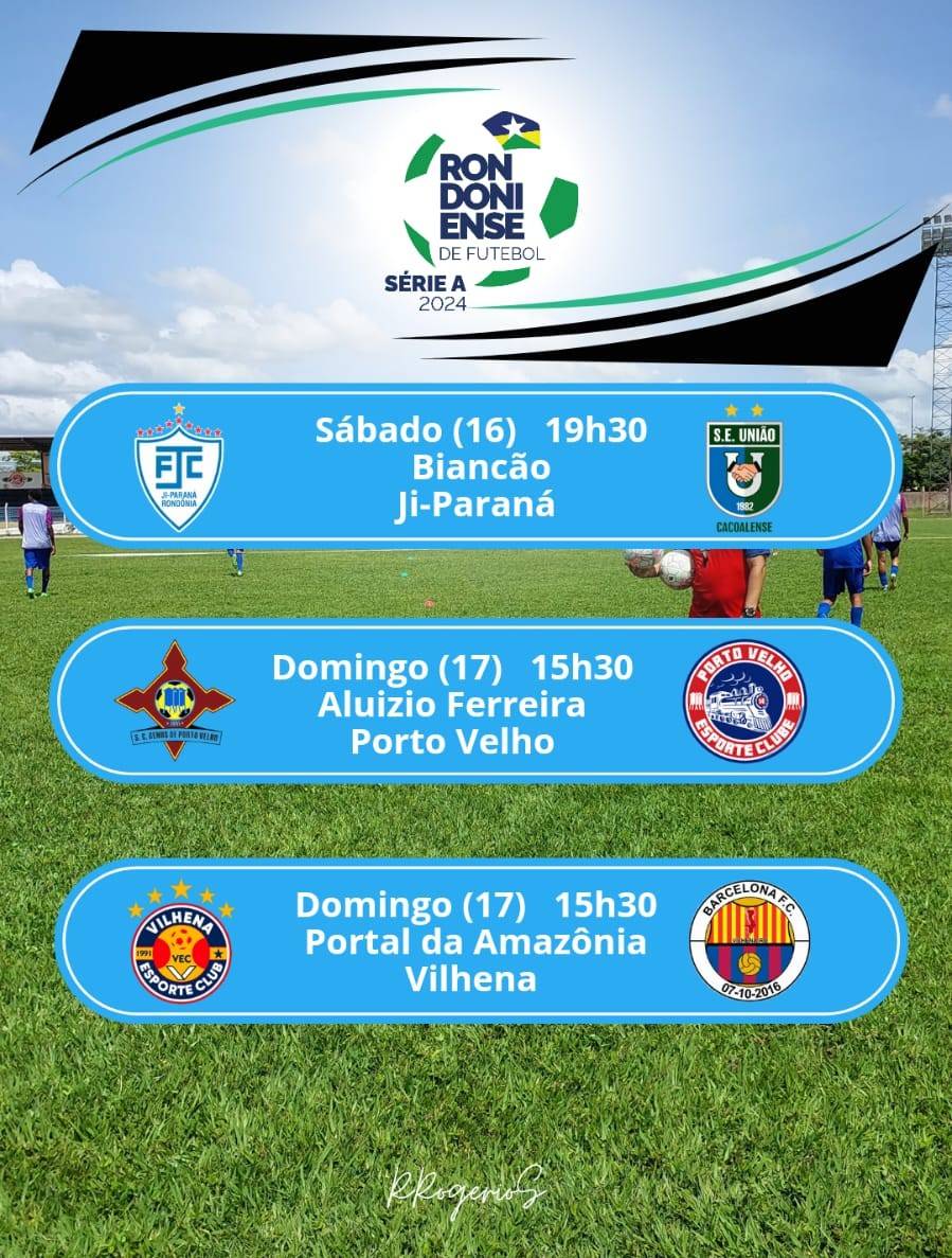 Final de semana com rodada cheia pelo Campeonato Rondoniense 2024; o VEC recebe o Barcelona no domingo