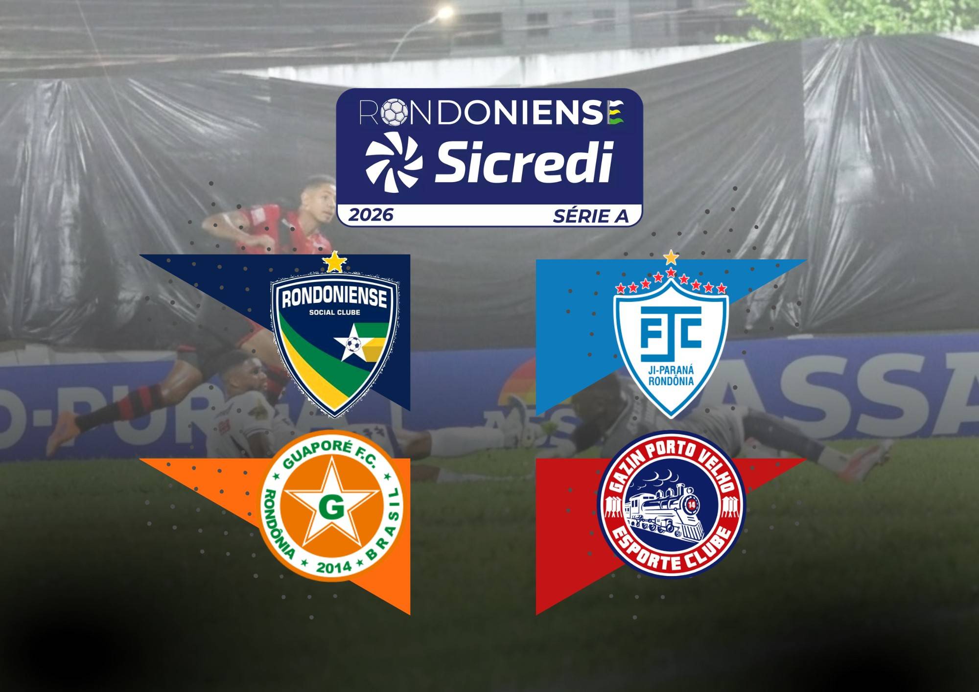 Semifinais do Campeonato Rondoniense 2026 começam neste domingo; jogos de volta serão na quarta-feira