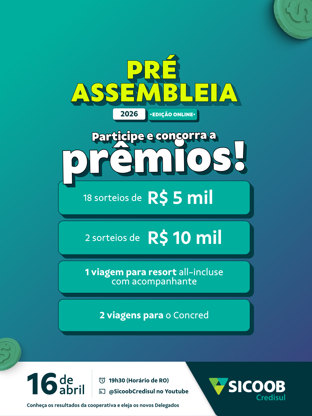 Sicoob Credisul vai sortear R$ 125 mil em prêmios para cooperados que participarem da Pré-Assembleia 2026